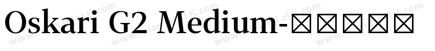 Oskari G2 Medium字体转换